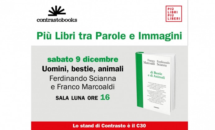 Roma: Ferdinando Scianna e Franco Marcoaldi parlano di uomini,bestie, animali